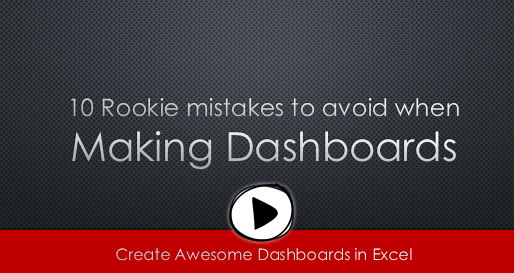 10 Rookie mistakes to avoid when making dashboards - become awesome in excel