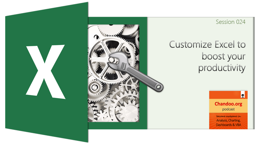 CP024: Customize Excel to boost your productivity