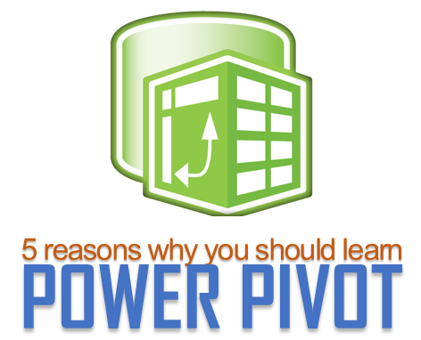 5 reasons why learning power pivot is important for you