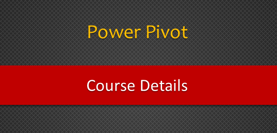 Details about upcoming Power Pivot course